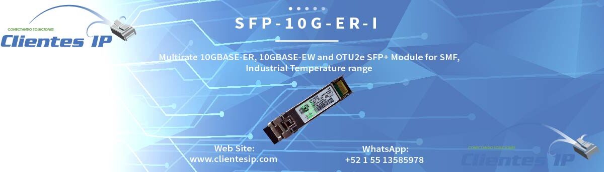 SFP-10G-ER-I Cisco